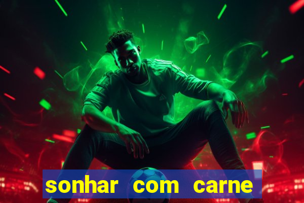 sonhar com carne de porco no jogo do bicho